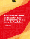 National implementation guidelines for HIV and STI programming among young key populations