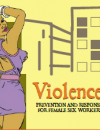 Violence prevention and response for female sex workers