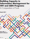 Building capacity in information management for HIV and AIDS programs: A compendium of tools