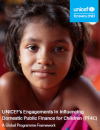 UNICEF's engagements in influencing domestic public finance for children (PF4C): A global programme framework