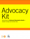 Advocating for adolescent reproductive health in Eastern Europe and Central Asia: Advocacy kit