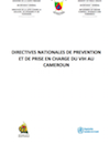 Directives Nationales de Prevention et de Prise en Charge du VIH au Cameroun (2014)