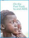 UNAIDS_On-the-Fast-Track-to-End-AIDS_2016