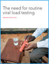 NEED FOR ROUTINE VIRAL LOAD TESTING