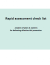 Rapid assessment check list: Analysis of plans & systems for delivering effective HIV prevention