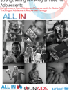 Strengthening HIV programmes for adolescents: Early lessons from adolescent assessments to guide fast tracking of adolescent responses through ALL IN