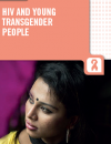 HIV and young transgender people: Technical brief