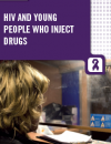 HIV and young people who inject drugs: Technical brief