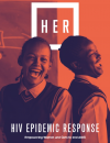 HER: HIV Epidemic Response, Empowering Women and Girls to End AIDS