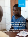 nnovative Approaches for Eliminating Mother-to-Child Transmission of HIV