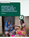 Integration of HIV and Testing and Linkage in Family Planning and Contraception Services cover